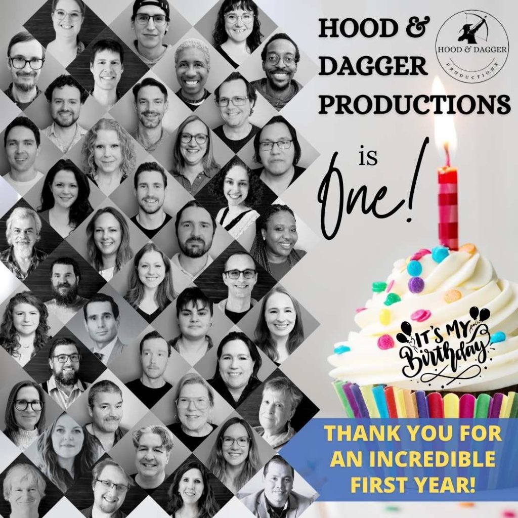 Hood and Dagger Productions celebrates its first birthday